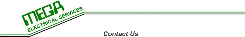 Contact Mega Electrical Services